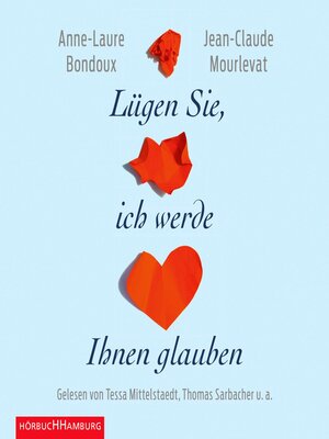 cover image of Lügen Sie, ich werde Ihnen glauben